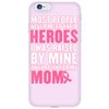 My Hero Is My Mom Phone Case