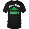 D*** Right I'm Irish