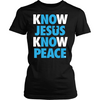 Know Jesus Know Peace; No Jesus No Peace