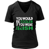 You Would Be Cooloer Is You Were Irish