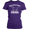 Feel Safe At Night. Sleep With A Wiener