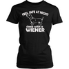 Feel Safe At Night. Sleep With A Wiener