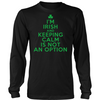 I'm Irish & Keeping Calm Is Not an Option