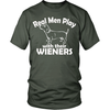 Real Men Play With Their Wieners