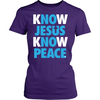 Know Jesus Know Peace; No Jesus No Peace